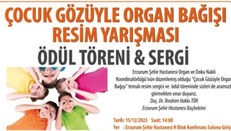 Erzurum’da Ortaokul Öğrencilerinin Gözünden Organ Bağışı Resim Yarışması