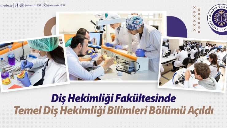 Diş Hekimliği Fakültesinde “Temel Diş Hekimliği Bilimleri Bölümü” Açıldı