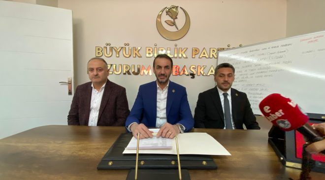 BBP Erzurum İl Başkanı Yılmaz’dan “İdam” Çıkışı ve Erzurum İçin “Birlik” Çağrısı