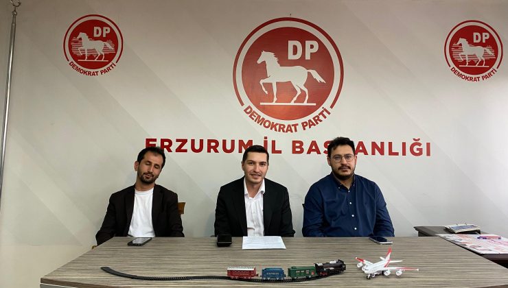 DEMOKRAT PARTİ’DEN ERZURUM’UN ULAŞIM AMBARGOSUNA SERT BAŞKALDIRI